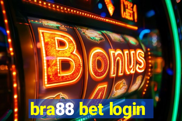 bra88 bet login